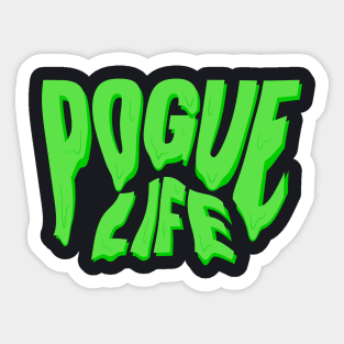dripping pogue life neon green Sticker